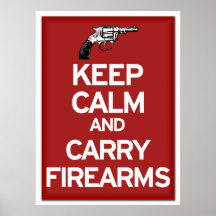 Keep Calm and Carry Firearms poster