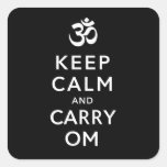 Keep Calm and Carry Om Motivational Team Square Stickers