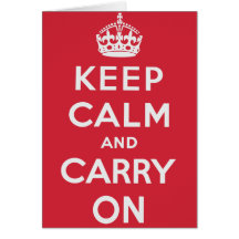Keep Calm And Carry On Cards