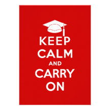 Keep Calm and Carry On Graduation Personalized Invitations