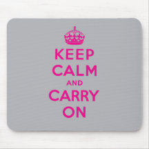 Keep Calm And Carry On Mouse Pad