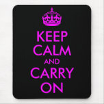 Keep Calm and Carry On Mousepad