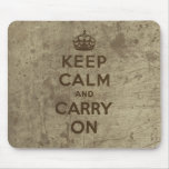 Keep Calm And carry On mousepads