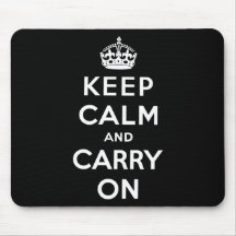 Keep Calm And Carry On Mousepad