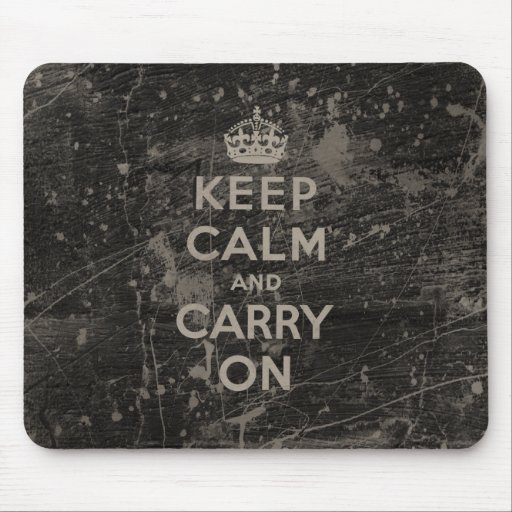 Keep Calm And Carry On Mousepad