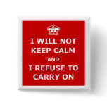 Keep calm and carry on parody buttons
