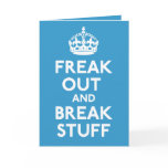 Keep Calm And Carry On Parody Card