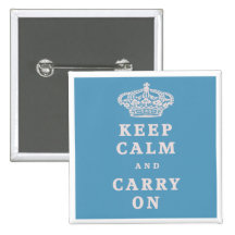 Keep Calm And Carry On! Pin