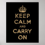 Keep Calm And Carry On posters