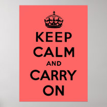 Keep Calm And Carry On Posters