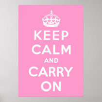 Keep Calm And Carry On Posters