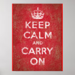 Keep Calm and Carry On Posters