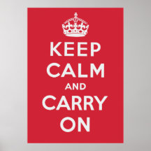 Keep Calm And Carry On Poster