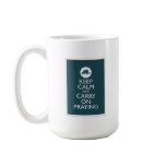 'Keep Calm And Carry On Praying' mugs