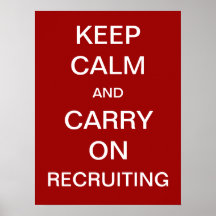 Keep Calm and Carry On Recruiting - HR Poster