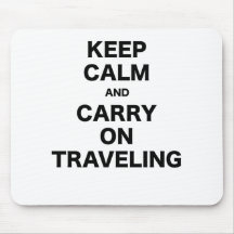 Keep Calm and Carry On Traveling Mouse Pad