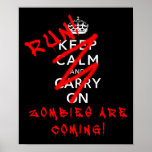 Keep Calm And Carry On Zombies Funny Poster Sign