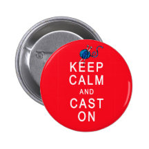 Keep Calm and Cast On Knitting Tshirt or Gift Pinback Button