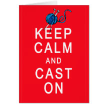 Keep Calm and Cast On Knitting Tshirt or Gift Greeting Cards