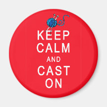Keep Calm and Cast On Knitting Tshirt or Gift Magnets
