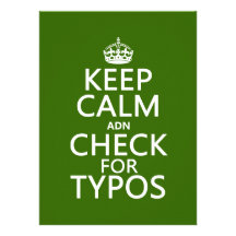 Keep Calm 'and' Check For Typos (in any colour) Custom Invitations
