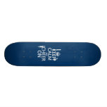 Keep Calm and Cheer On (cheerleaders)(any colour) Skateboards