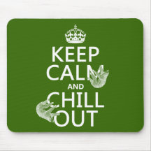 Keep Calm and Chill Out (sloth) (any color) Mouse Pads