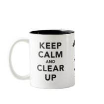 Keep Calm and Clear Up Mug
