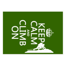 Keep Calm and Climb On (customisable colour) Business Cards