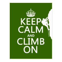 Keep Calm and Climb On (customisable colour) Post Card