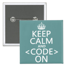 Keep Calm and <Code> On - all colours Button