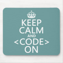 Keep Calm and <Code> On - all colours Mousepads