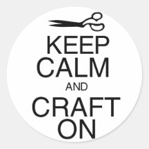 Keep Calm and Craft On Round Stickers