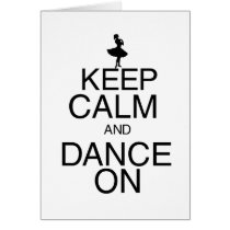 Keep Calm and Dance On