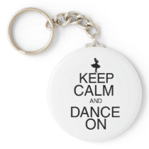 Keep Calm and Dance On