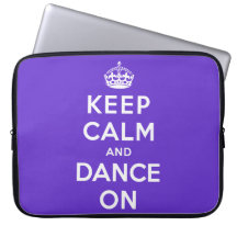 Keep Calm and Dance On Laptop Sleeve