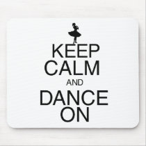 Keep Calm and Dance On