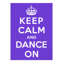 Keep Calm and Dance On Personalized Invites
