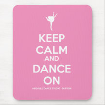 Keep Calm And Dance On Pink Mousemat