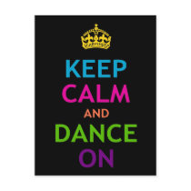 Keep Calm and Dance On Post Cards