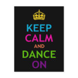 Keep Calm and Dance On postcards