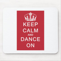 Keep Calm and Dance On (Red) Mousepads