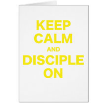 Keep Calm and Disciple On Cards