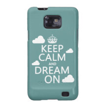 Keep Calm and Dream On (clouds) - all colours Galaxy SII Covers