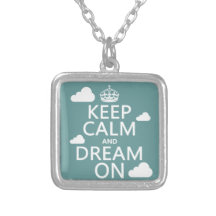 Keep Calm and Dream On (clouds) - all colours Necklaces