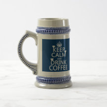 Keep Calm and Drink Coffee - all colours Coffee Mug