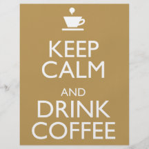 KEEP CALM AND DRINK COFFEE FLYER