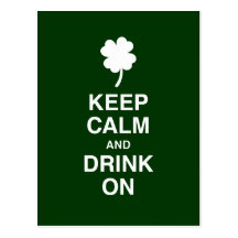 Keep Calm and Drink On Postcards