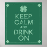 Keep Calm and Drink On Poster
