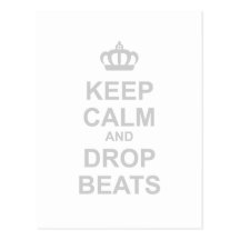 Keep Calm And Drop Beats - DJ Disc Jockey Music Post Cards
